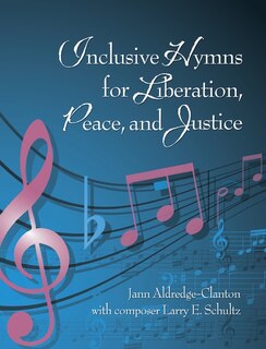 Front cover_Inclusive Hymns For Liberation, Peace and Justice
