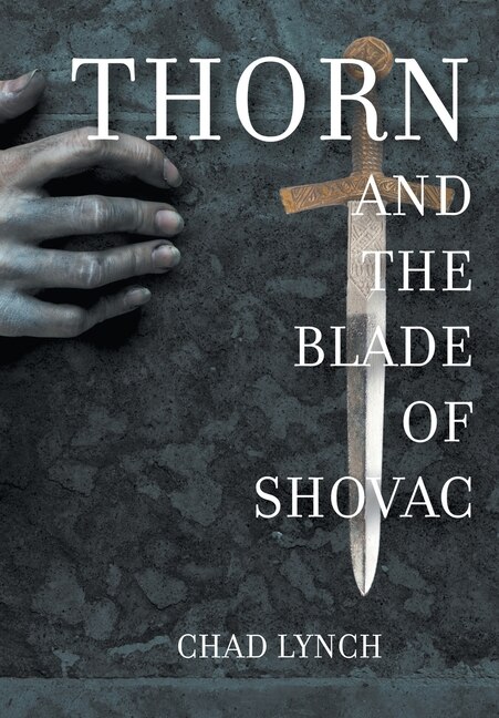 Front cover_Thorn and The Blade of Shovac