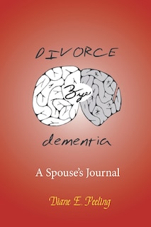 Front cover_Divorce Bye Dementia
