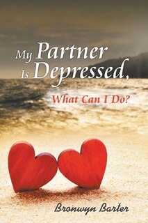 Front cover_My Partner Is Depressed, What Can I Do?