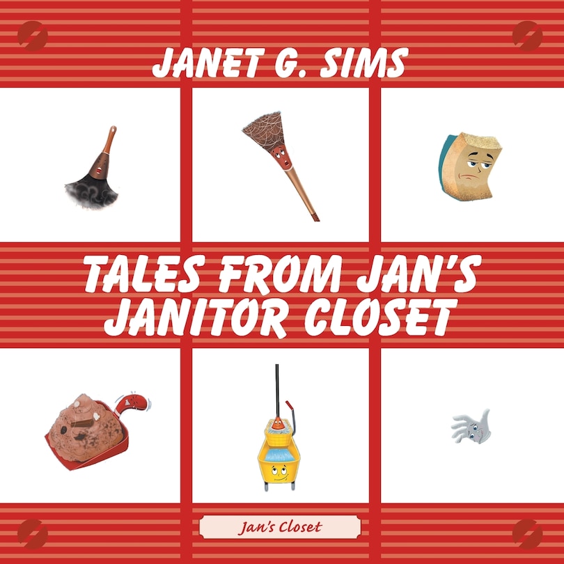 Front cover_Tales from Jan's Janitor Closet