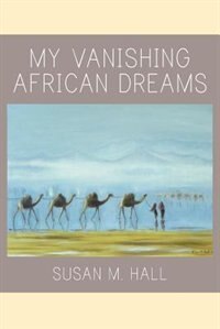 Couverture_My Vanishing African Dreams
