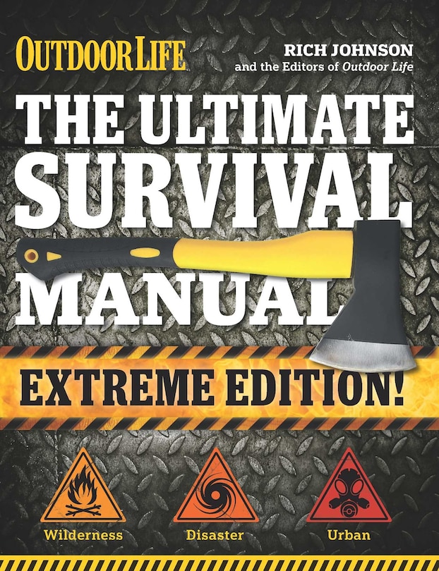Front cover_The Ultimate Survival Manual (Outdoor Life Extreme Edition)