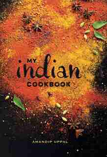 MY INDIAN COOKBK by Amandip Uppal