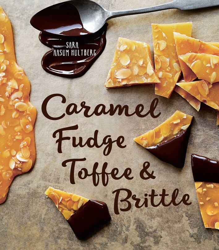 Couverture_Caramel, Fudge, Toffee & Brittle