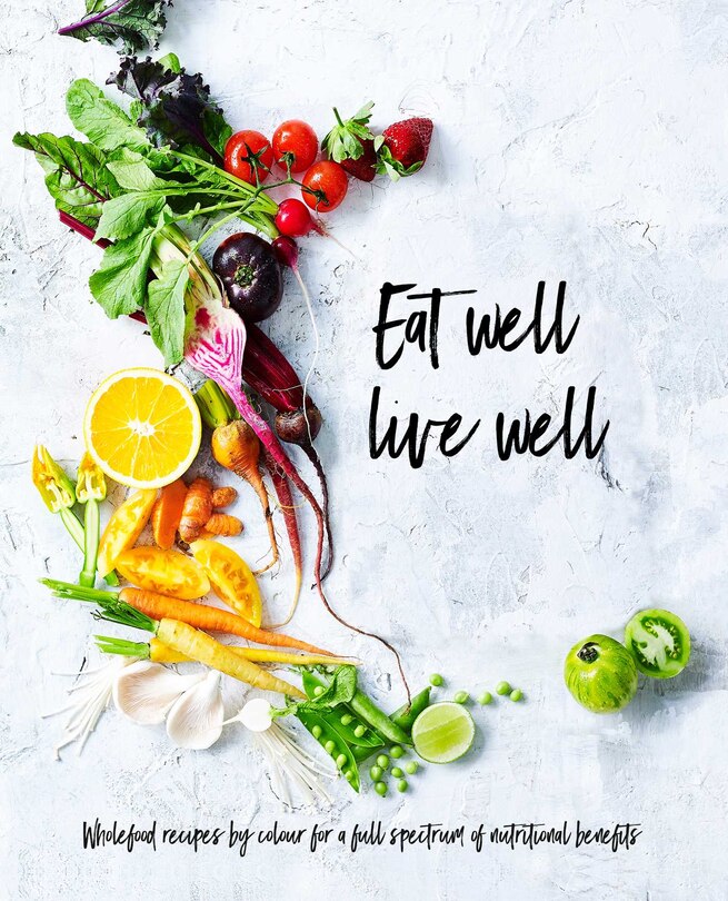 Couverture_Eat Well, Live Well