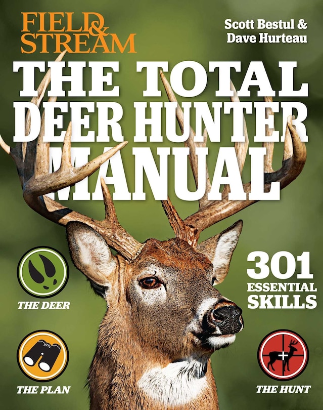Front cover_The Total Deer Hunter Manual: 301 Hunting Skills You Need