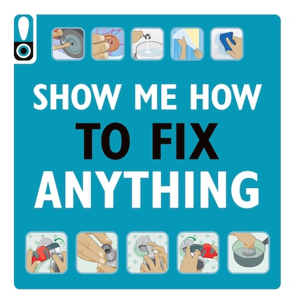 Show Me How to Fix Anything: Simply Everything You Need to Know: - from mixing cement to fixing a dent // Home Improvement and DIY tips // Automotive Car Tips // H