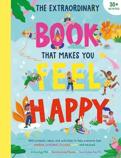 Front cover_The Extraordinary Book that Makes You Feel Happy
