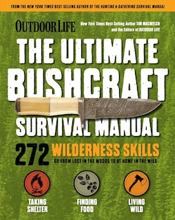 Front cover_Outdoor Life: Ultimate Bushcraft Survival Manual