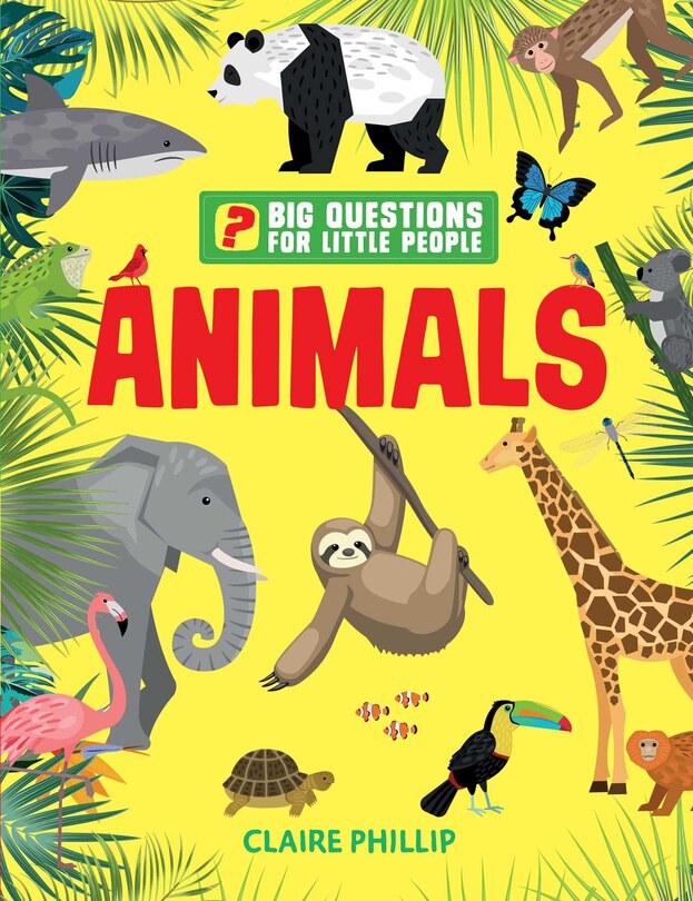Couverture_Big Questions for Little People: Animals