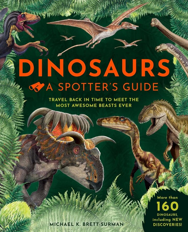Front cover_Dinosaurs: A Spotter's Guide