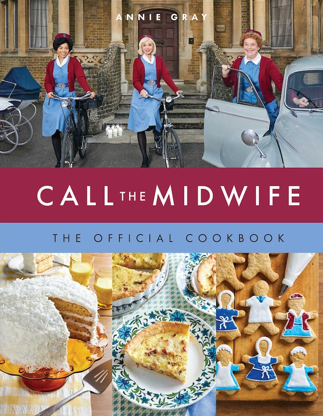 Front cover_Call The Midwife The Official Cookbook
