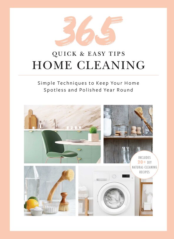 Front cover_365 Quick & Easy Tips: Home Cleaning