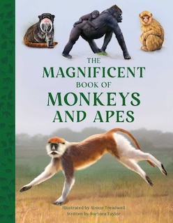 Front cover_The Magnificent Book of Monkeys and Apes