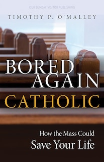 Couverture_Bored Again Catholic