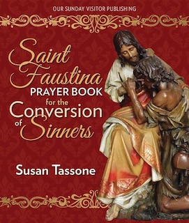 Front cover_St. Faustina Prayer Book for the Conversion of Sinners