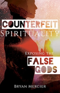 Front cover_Counterfeit Spirituality