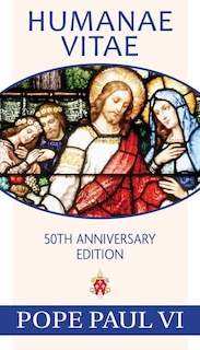 Front cover_Humanae Vitae, 50th Anniversary Edition