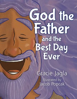 Front cover_God the Father and the Best Day Ever