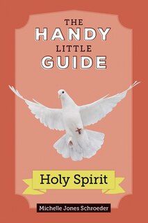 Couverture_The Handy Little Guide to the Holy Spirit
