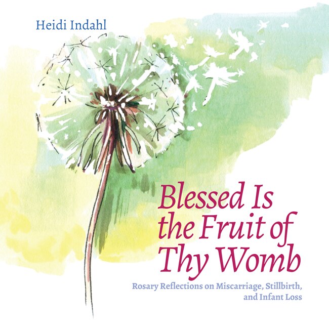 Front cover_Blessed Is the Fruit of Thy Womb