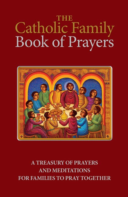 Front cover_The Catholic Family Book of Prayers