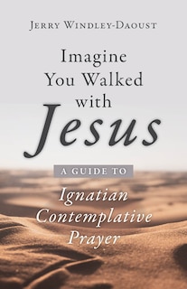 Front cover_Imagine You Walked with Jesus
