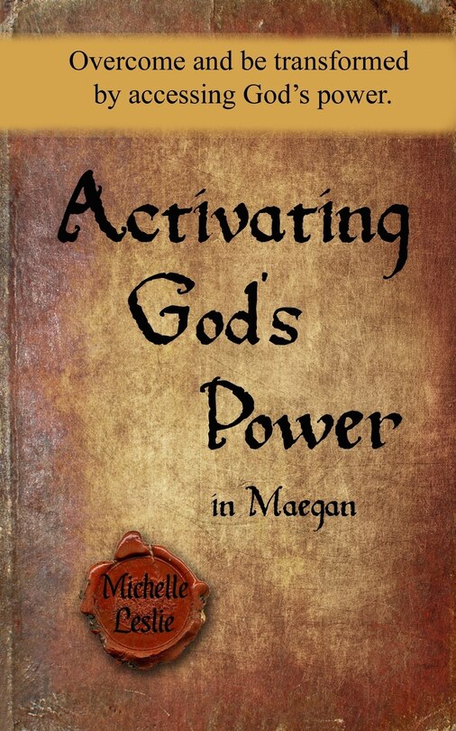 Front cover_Activating God's Power in Maegan