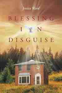 Blessing in Disguise de Jessica Ward