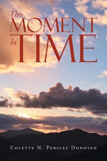 Front cover_This Moment In Time