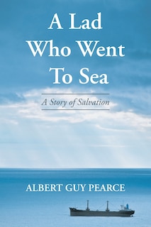 Front cover_A Lad Who Went To Sea
