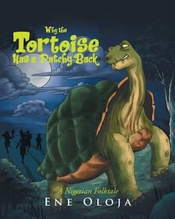 Front cover_Why The Tortoise Has A Patchy Back