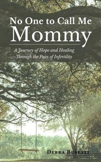 Front cover_No One to Call Me Mommy