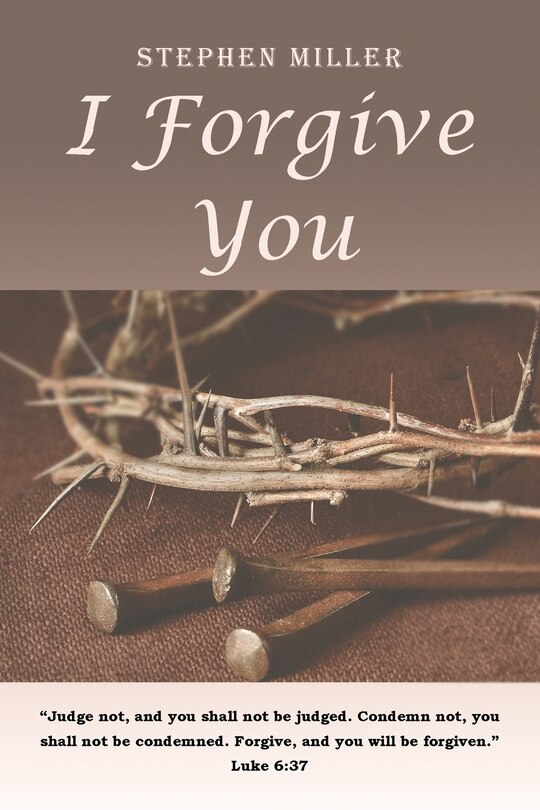 Front cover_I Forgive You