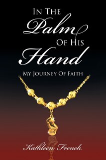 Front cover_In The Palm Of His Hand