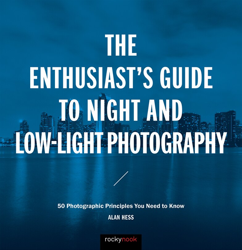 Front cover_The Enthusiast's Guide To Night And Low-light Photography