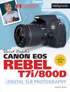 Front cover_David Busch's Canon Eos Rebel T7i/800d Guide To Digital Slr Photography