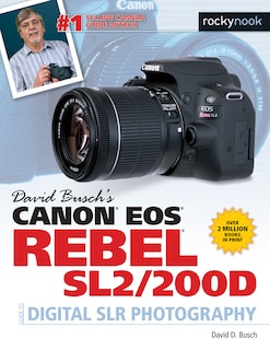 Front cover_David Busch's Canon Eos Rebel Sl2/200d Guide To Digital Slr Photography