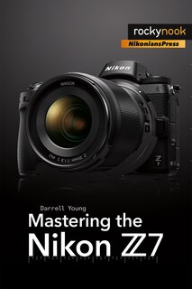 Front cover_Mastering The Nikon Z7