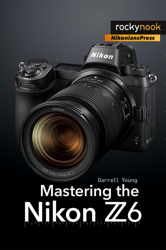 Couverture_Mastering The Nikon Z6