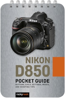 Front cover_Nikon D850: Pocket Guide