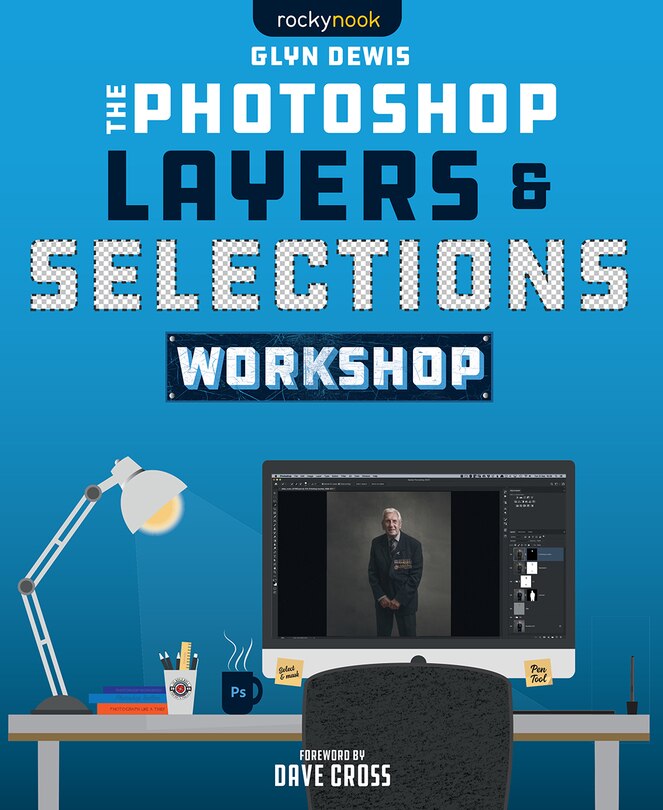 Couverture_The Photoshop Layers And Selections Workshop