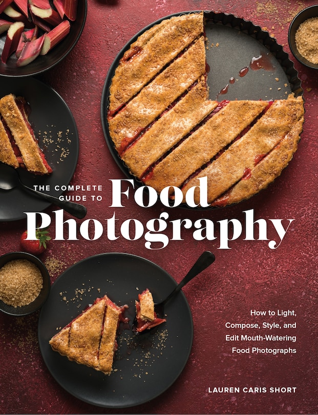 Couverture_The Complete Guide To Food Photography