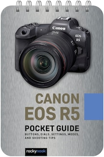 Front cover_Canon Eos R5: Pocket Guide