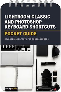 Front cover_Lightroom Classic and Photoshop Keyboard Shortcuts: Pocket Guide