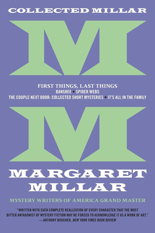 Couverture_Collected Millar: First Things, Last Things: Banshee; Spider Webs; It's All In The Family; Collected Short Fiction