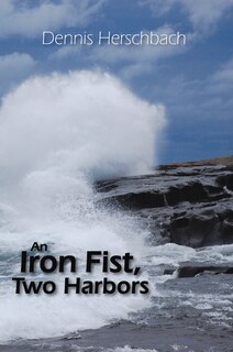 Couverture_An Iron Fist, Two Harbors