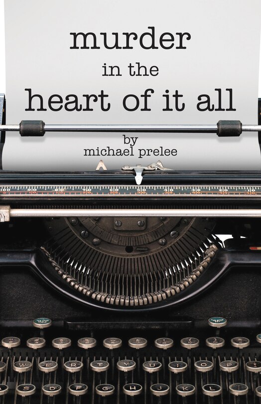 Front cover_Murder In The Heart Of It All
