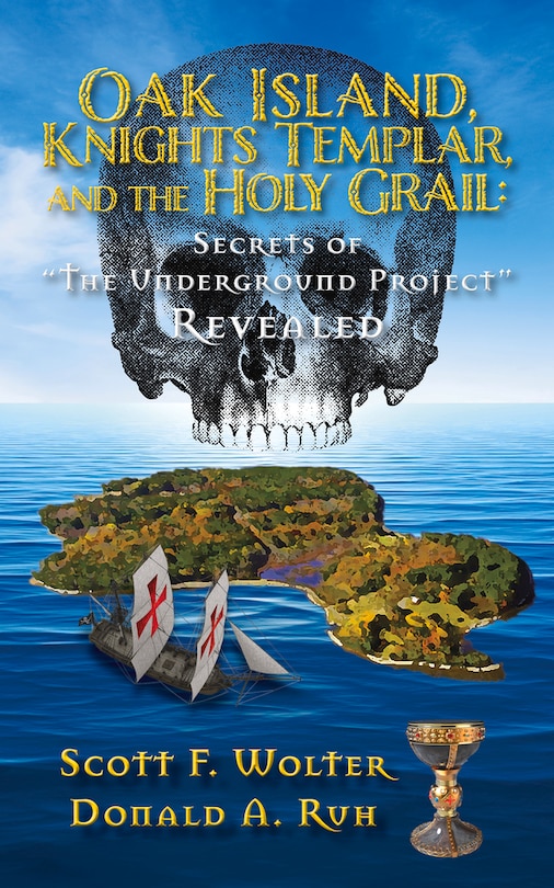 Front cover_Oak Island, Knights Templar, and the Holy Grail